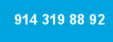 914 319 88 92
